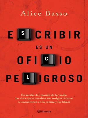 cover image of Escribir es un oficio peligroso